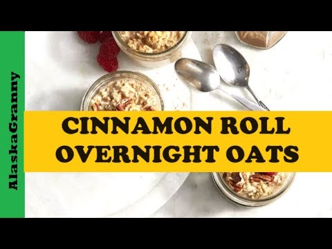Cinnamon Roll Overnight Oats...No Cook Oatmeal