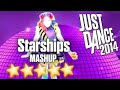 Just Dance 2014 - Starships (Mashup) - 5 STARS