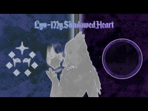 Lyv - My Shadowed Heart [A Baldur's Gate 3/Shadowheart Fan Song]
