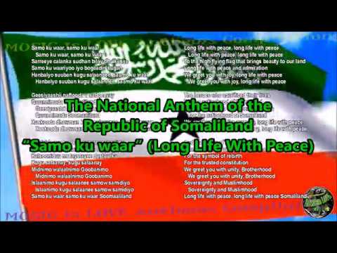 Somaliland National Anthem "Samo ku waar" w/music, vocal and lyrics Somali w/English Translat