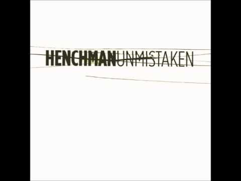 Henchman - Trigger Happy [taken from the album «Unmistaken»]