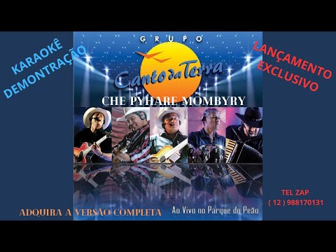 KARAOKÊ   Che Pyjhare Mombyry   Canto da Terra