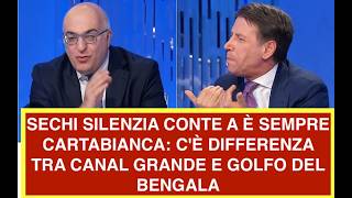 SECHI SILENZIA CONTE A È SEMPRE CARTABIANCA: C'È DIFFERENZA TRA CANAL GRANDE E GOLFO DEL BENGALA