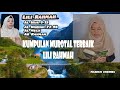 Lili Rahmah Versi Termerdu Full Murotal 30 Menit Surah Al Hijr Al Waqiah Al Mulk Al Rahman