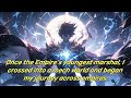 Once The Empire S Youngest Marshal I Crossed Into A Mech World And Began My Journey Across Empires