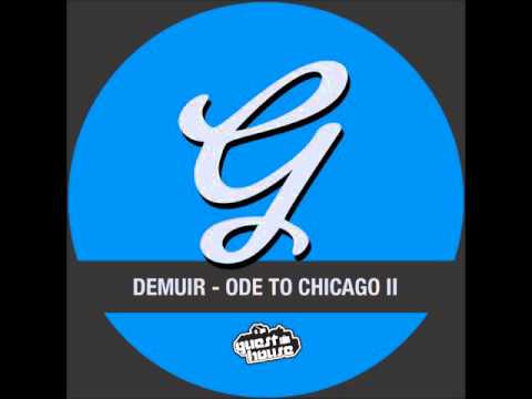 Demuir - Ode to Chicago II