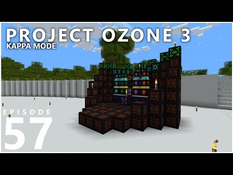 Project Ozone 3 Kappa Mode - SUPER OP WOOT FARMING [E57] (Modded Minecraft Sky Block)
