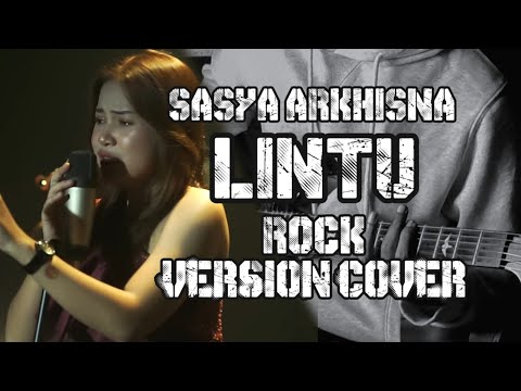 LINTU - SASYA ARKHISNA ROCK VERSION BY AREEVZAKI