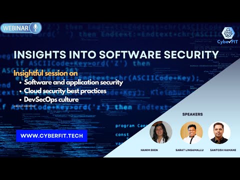 CyberFIT Webinar : Insights into Software Security