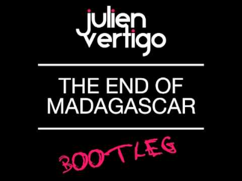 The End Of Madagascar ( Julien Vertigo bootleg ) - Tommy Trash, Dimitri Vegas & Angger Dimas