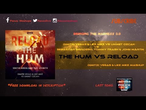 DV&LM vs Sebastian Ingrosso - The Hum vs Reload (Dimitri Vegas & Like Mike Mashup)
