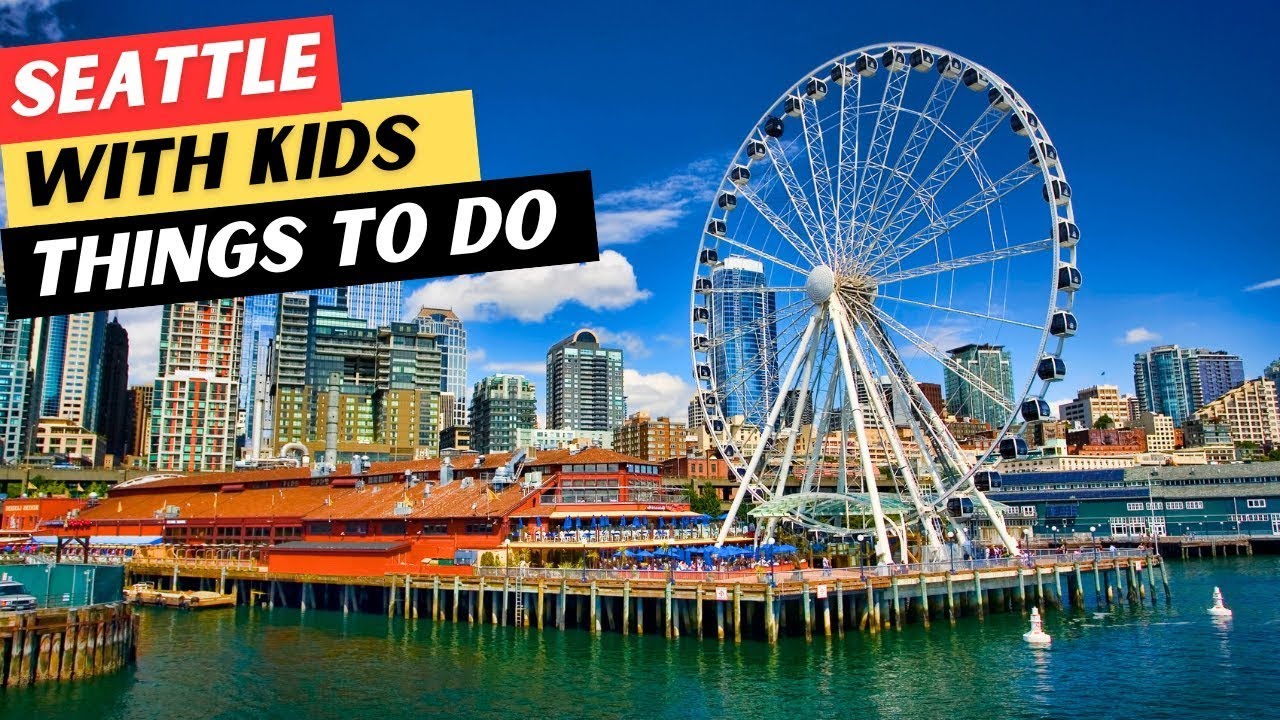 The 20 BEST Things To Do In Seattle With Kids