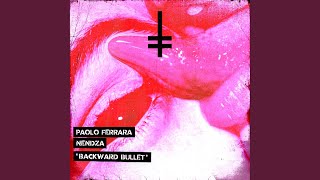 Backward Bullet