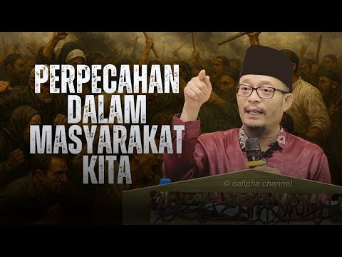 DATO USTAZ KAZIM ELIAS - PERPECAHAN DALAM NEGARA KITA