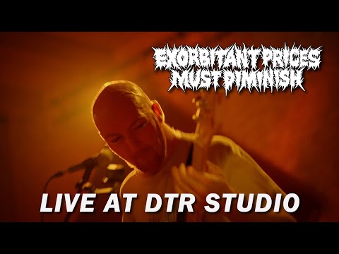 Exorbitant Prices Must Diminish live at DTR studio (2022 - Grindcore)