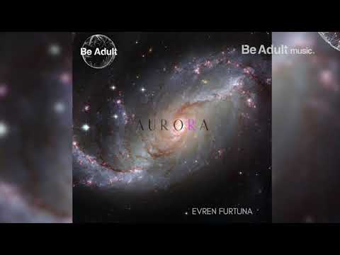 Evren Furtuna - Aurora ????