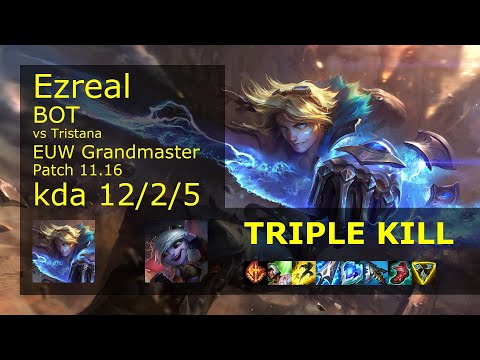 Ezreal ADC vs Tristana - EUW Grandmaster 12/2/5 Patch 11.16 Gameplay