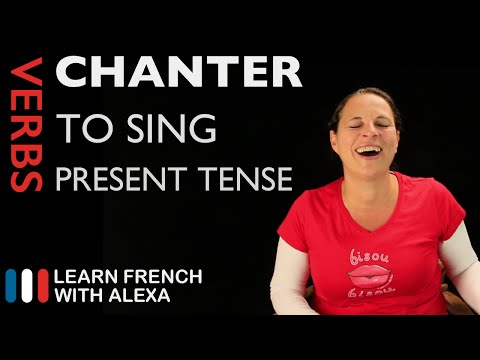 Chanter (to sing) — Present Tense (French verbs conjugated by Learn French With Alexa)
