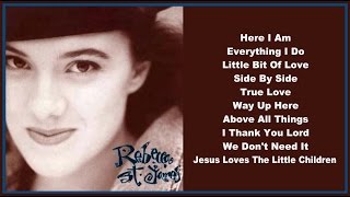 Jesus Loves The Little Children - Rebecca St James Album Version Music Video