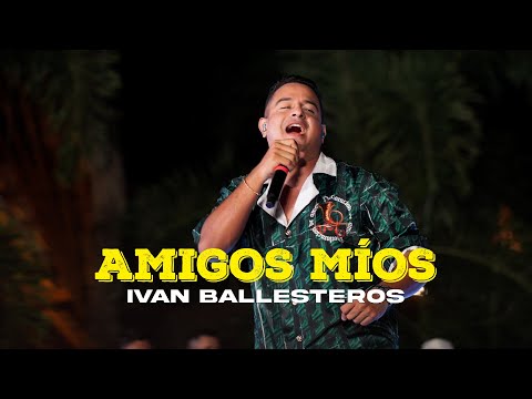 Amigos mios - @ivanballesterosoficial #AhoraMàsQueNunca