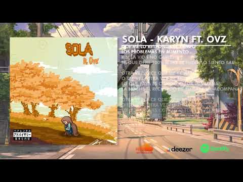 SOLA - KARYN NOEL FT OVZ