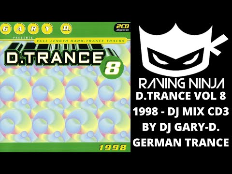 D.TRANCE Vol 8 1998 Special Megamix Dj Gary D german trance hard trance makina hardcore rave club