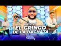El Gringo de la Bachata, Presentación en Vivo | Extremo a Extremo
