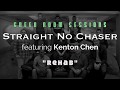Straight No Chaser featuring Kenton Chen - "Rehab" - Green Room Sessions Episode 2