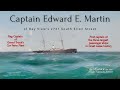 Captain Edward E. Martin:  Flag Captain of Grand Trunk’s Car Ferry Fleet!