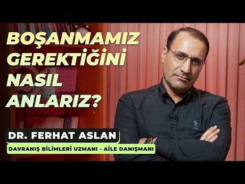 EVLİLİK NE ZAMAN BİTİRİLEBİLİR? | Dr. Ferhat Aslan
