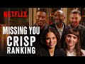 Missing You Cast Crisp Ranking