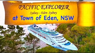 Cruising to the Beautiful Town of Eden | On P&O's Pacific Explorer