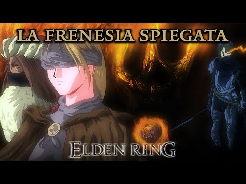 ELDEN RING ► La Frenesia Spiegata