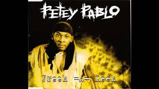 Petey Pablo - Freek-A-Leek (1 Hour) [Explicit]