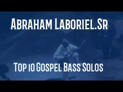 My Top 10 - Abraham Laboriel.Sr Gospel Bass Solos