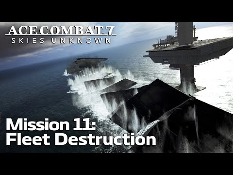 Ace Combat 7: Skies Unknown (PC) | Mission 11: Fleet Destruction