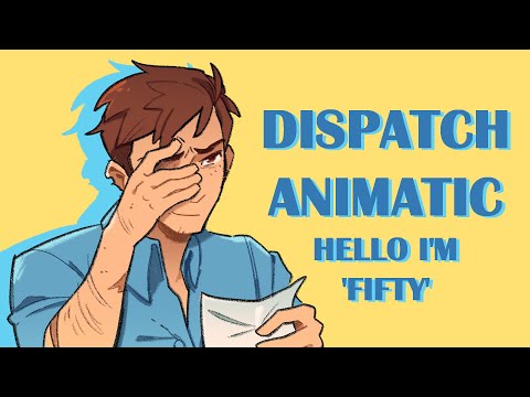 hello, i'm fifty | dispatch animation
