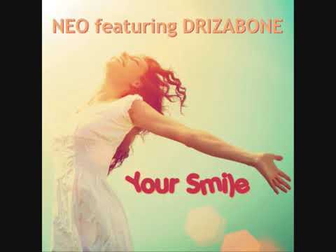 Neo Feat .Drizabone Remix Your Smile