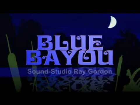 Ray Gordon - BlueBayou.wmv