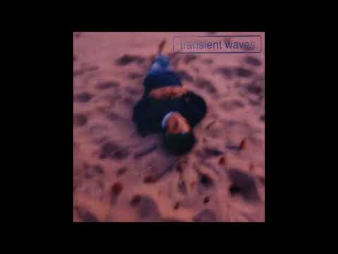 Transient Waves - Transient Waves (full album)