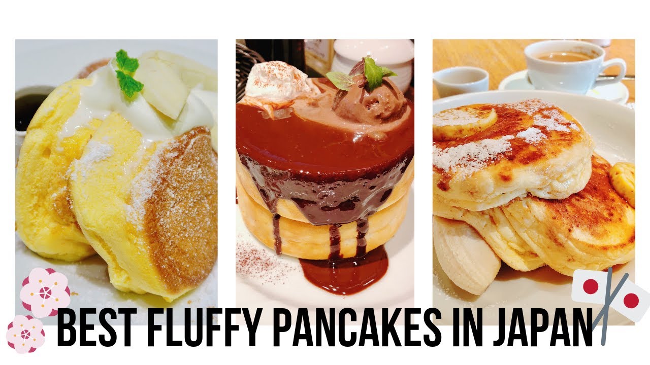 Best Fluffy Pancakes in Japan | JAPAN FOOD GUIDE