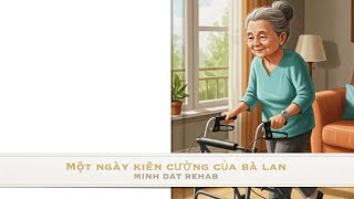 Một ngày kiên cường của bà Lan - Hoạt động trị liệu cho bệnh nhân Parkinson