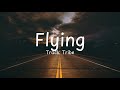 Flying - TrackTribe Lyrics
