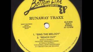 Runaway Traxx - Sing The Melody