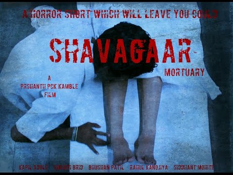 SHAVAGAAR (MORTUARY) HORROR SHORT FILM