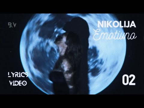 Nikolija - Emotivno (Lyrics Video by Blkan Vibes | Album Lavina)