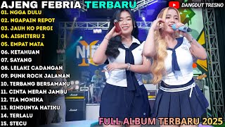 Download lagu NGGA DULU - NGAPAIN REPOT - JAUH KO PERGI - AJENG FEBRIA TERBARU - WARNA WARNI MUSIC FULL ALBUM 2025 mp3