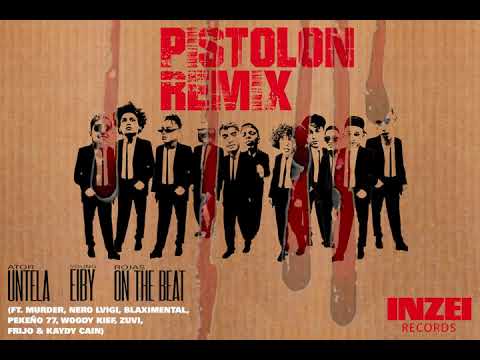 Ator Untela-Pistolon Remix❌Rojas❌Peke77❌Frijo❌Murder❌ NeroLvigi❌Woody❌Zuvi❌KaydyCain❌Blaxi❌YoungEiby