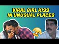 Viral Tamil Girl Kiss In Unusual Places Viral Girl Kiss ABHISHEK MOHAN