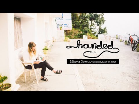 Micayla Gatto: Professional Athlete & Artist // Hounded